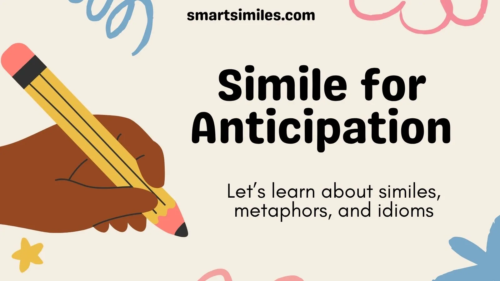 Simile for Anticipation
