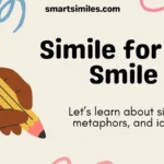 Simile for Big Smile