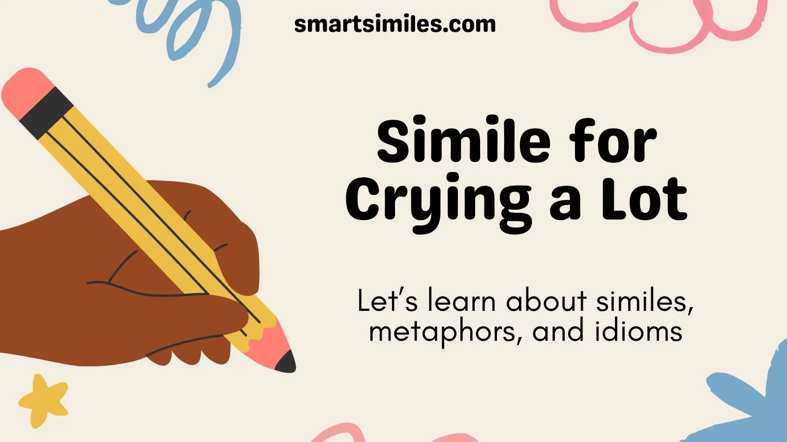 Simile for Crying a Lot