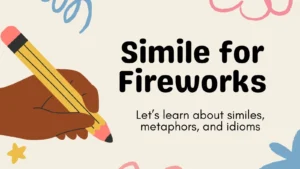 Simile for Fireworks