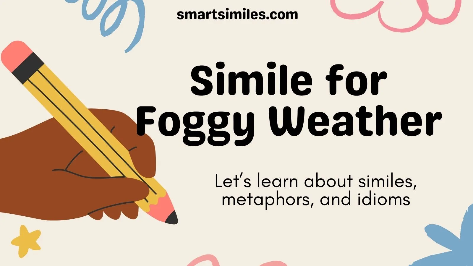 Simile for Foggy Weather
