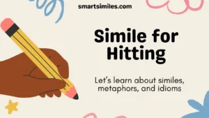 Simile for Hitting