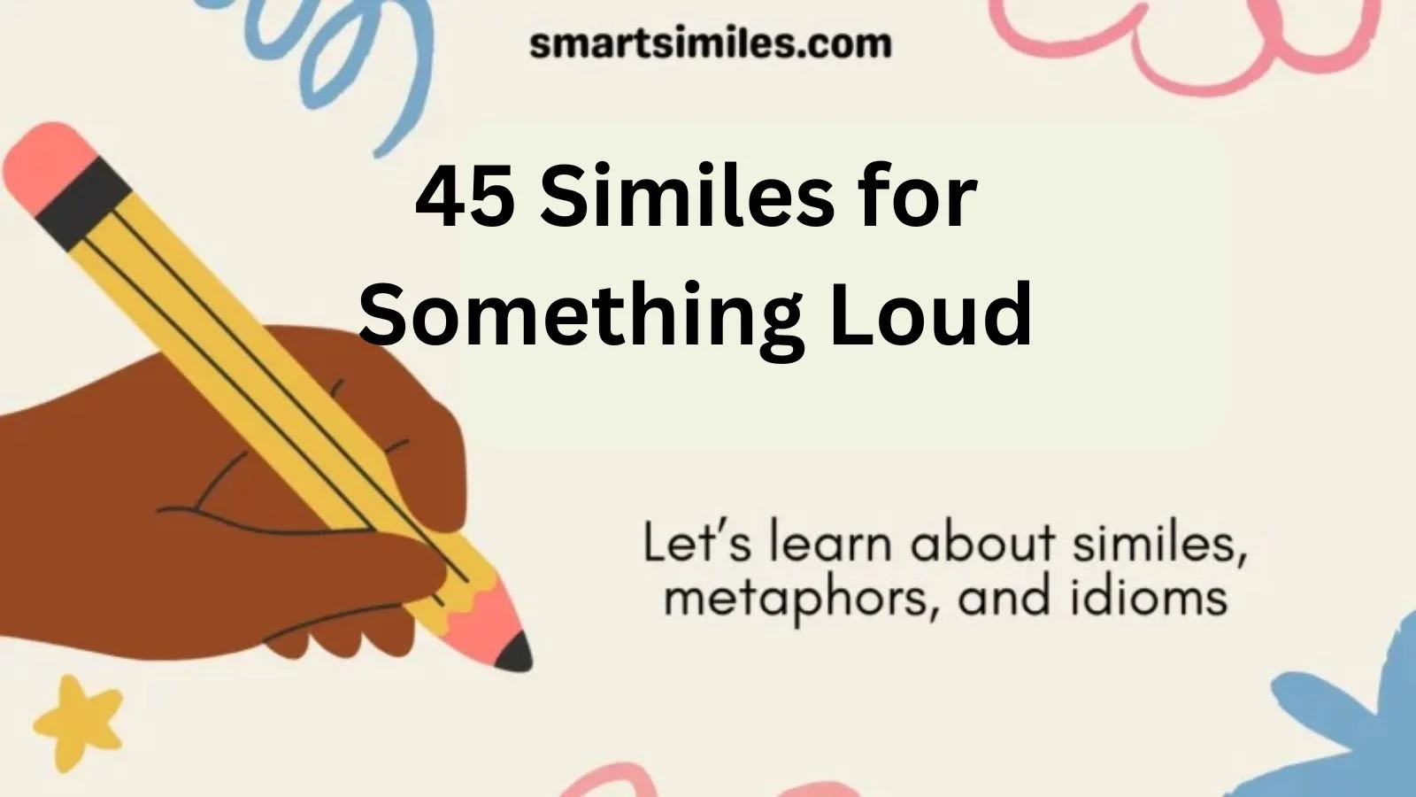 Similes for Something Loud