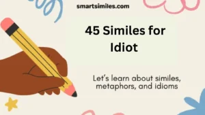 Similes for Idiot